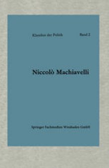 Politische Betrachtungen über die alte und die italienische Geschichte: Übersetzt und eingeleitet von Friedrich von Oppeln-Bronikowski