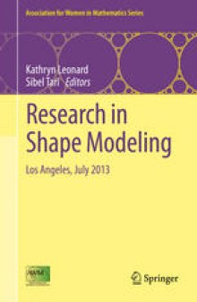 Research in Shape Modeling: Los Angeles, July 2013