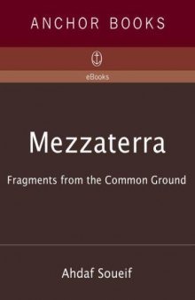 Mezzaterra: Fragments from the Common Ground 