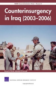 Counterinsurgency in Iraq (2003-2006): RAND Counterinsurgency Study Volume 2 (Rand Counterinsurgency Study)