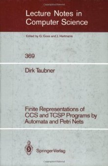 Finite Reresentations of CCS and TCSP Programs by Automata and Petri Nets