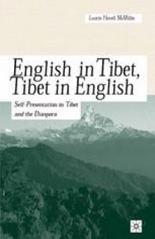 English in Tibet, Tibet in English: Self-Presentation in Tibet and the Diaspora