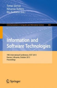 Information and Software Technologies: 19th International Conference, ICIST 2013, Kaunas, Lithuania, October 2013. Proceedings