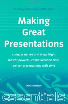 Making Great Presentations (Essentials)