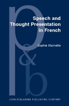 Speech and Thought Presentation in French: Concepts and Strategies