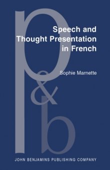 Speech and Thought Presentation in French: Concepts and Strategies