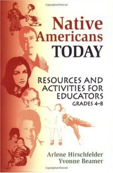 Native Americans today: resources and activities for educators, grades 4-8