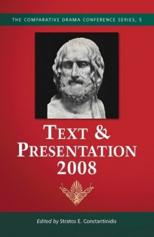 Text & Presentation, 2008 (Comparative Drama Conference)