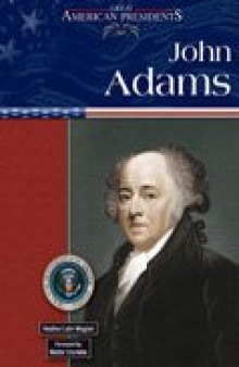 John Adams (Great American Presidents)