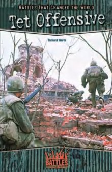 Tet Offensive (Battles That Changed the World)