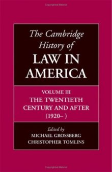 The Cambridge History of Law in America, Volume 3: The Twentieth Century and After (1920-)