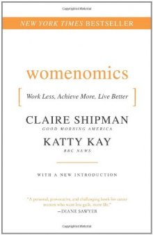 Womenomics: Work Less, Achieve More, Live Better
