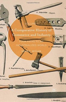 A Comparative History of Commerce and Industry, Volume I: Four Paths to an Industrialized World