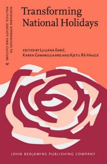 Transforming National Holidays: Identity Discourse in the West and South Slavic Countries, 1985-2010