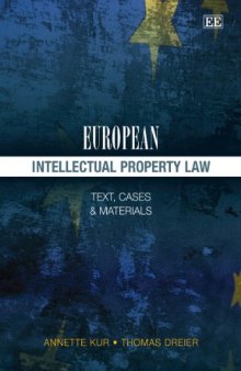 European intellectual property law: Text, cases and materials