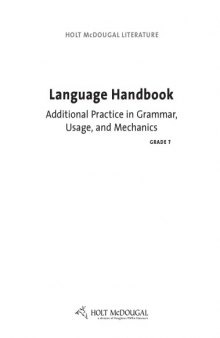 Language Handbook - Additional Practice in Grammar, Usage, and Mechanics (Grade 7) SB and Answer Key