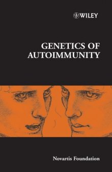 Genetics of Autoimmunity: Novartis Foundation Symposium 267