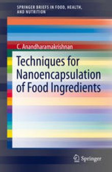 Techniques for nanoencapsulation of food ingredients