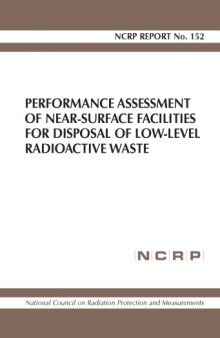 Performance Assessment of Near-Surface Facilities for Disposal of Low-Level Radioactive Waste