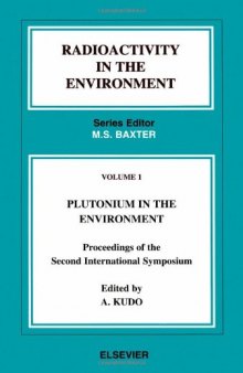 Plutonium in the Environment, Proceedings of the Second International Symposium