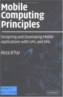 Mobile Computing Principles: Designing and Developing Mobile Applications with UML and XML