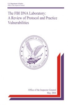 The FBI DNA Laboratory: A Review of Protocol and Practice Vulnerabilities