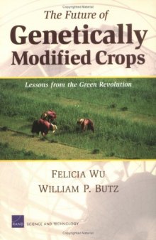 The Future of Genetically Modified Crops: Lessons from the Green Revolution