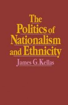 The Politics of Nationalism and Ethnicity