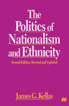 The Politics of Nationalism and Ethnicity