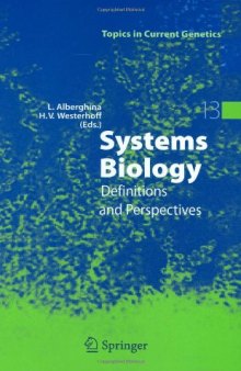 Systems Biology: Definitions and Perspectives (Topics in Current Genetics)