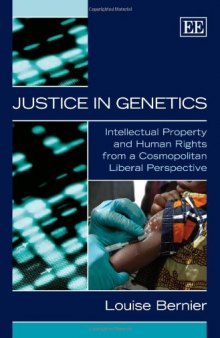 Justice in Genetics: Intellectual Property and Human Rights from a Cosmopolitan Liberal Perspective