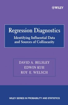 Regression Diagnostics - Identifying Influential Data and Sources of Collinearity