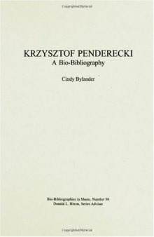 Krzysztof Penderecki: A Bio-Bibliography (Bio-Bibliographies in Music)