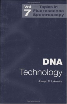 Topics in Fluorescence Spectroscopy Vol. 7: DNA Technology