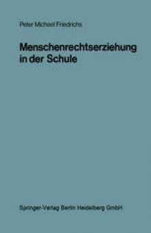 Menschenrechtserziehung in der Schule: Ein kognitionspsychologisch orientiertes Konzept für den Politikunterricht