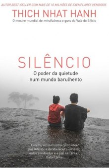 Silêncio: o poder da calma em um mundo barulhento