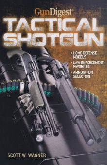 The Gun Digest Book of the Tactical Shotgun