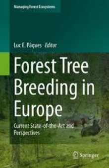 Forest Tree Breeding in Europe: Current State-of-the-Art and Perspectives
