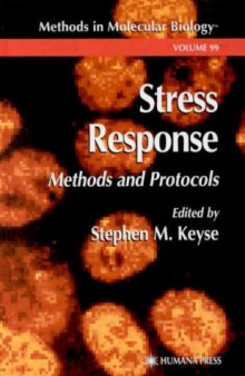 Stress Response, Methods and Protocols. Chapters 21-28 are absent