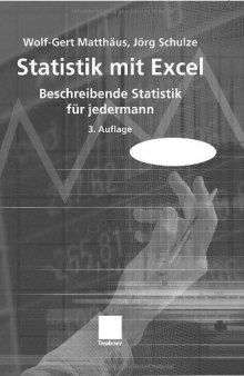 Statistik mit Excel: Beschreibende Statistik für jedermann, 3. Auflage