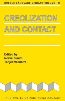 Creolization and Contact (Creole Language Library)