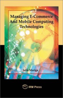 Managing E-Commerce and Mobile Computing Technologies