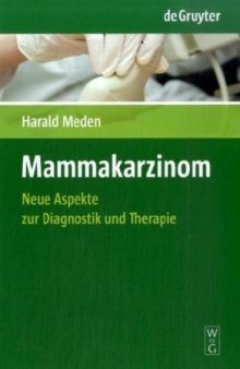 Mammakarzinom: Neue Aspekte Zur Diagnostik Und Therapie (German Edition)