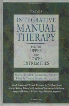 Integrative Manual Therapy: For the Upper and Lower Extremities