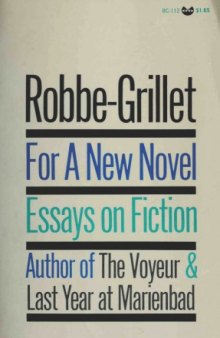 For a New Novel: Essays on Fiction