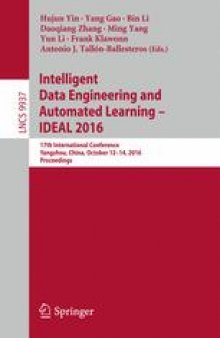 Intelligent Data Engineering and Automated Learning – IDEAL 2016: 17th International Conference, Yangzhou, China, October 12–14, 2016, Proceedings