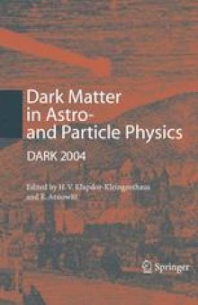 Dark Matter in Astro- and Particle Physics: Proceedings of the International Conference DARK 2004 College Station, USA, October 3–9, 2004