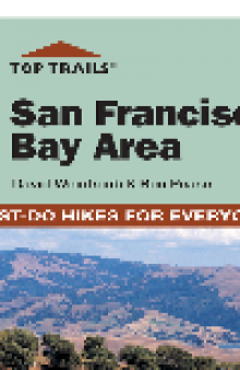 San Francisco Bay Area. Must-Do Hikes for Everyone
