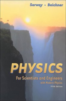 Physics for Scientists and Engineers With Modern Physics