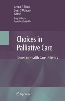 Choices in Palliative Care: Issues in Health Care Delivery   